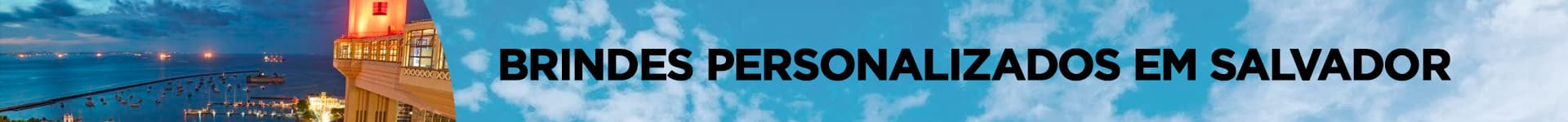 Brindes Personalizados em Salvador